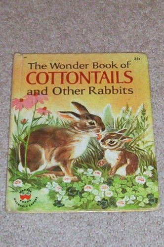 The Wonder Book of Cottontails and Other Rabbits