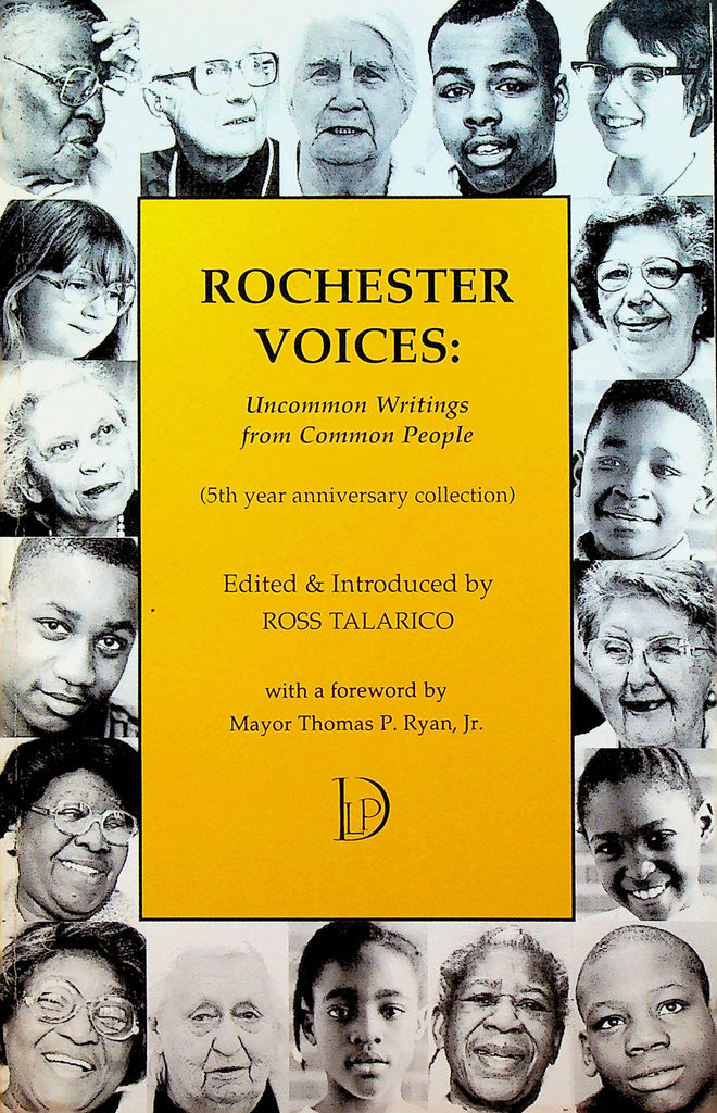 Rochester Voices Uncommon Writings From Common People