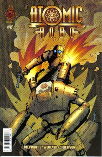 Atomic Robo Vol. 1 No. 6