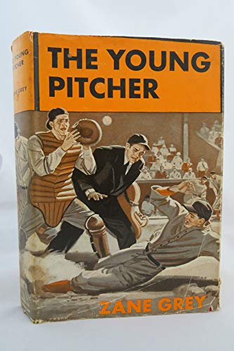 The Young Pitcher, Zane Grey, 1939 Gosset & Dunlap Red Hardcover