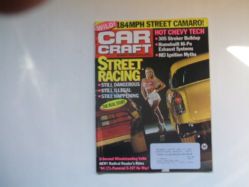 Car Craft December 1993 (HOT CHEVY TECH -305 STROKER BUILDUP - HOMEBUILT HI-PO EXHAUST SYSTEMS - HEI IGNITION MYTHS, VOLUME 41, NUMBER 12)