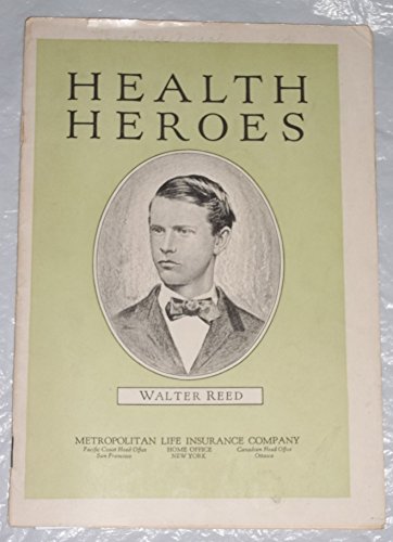 Health Heroes: Walter Reed