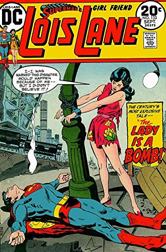 Supermanâ€™s Girl Friend Lois Lane #133