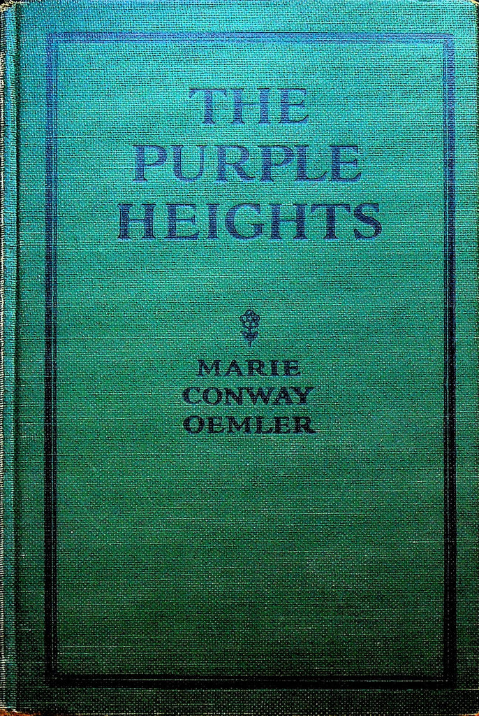 The Purple Heights by Marie Conway Oemler 1920