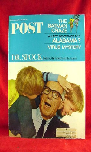 1966 Saturday Evening Post May 7 - Dr. Spock; Batman; George Wallace; Ruhr River