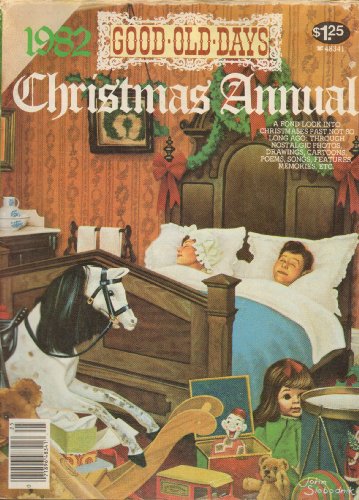 Good Old Days 1982 Christmas Annual