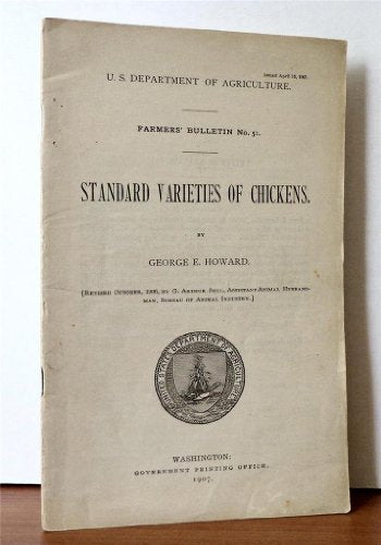 Standard Varieties of Chickens (U.S. Department of Agriculture Farmers? Bulletin No. 51)