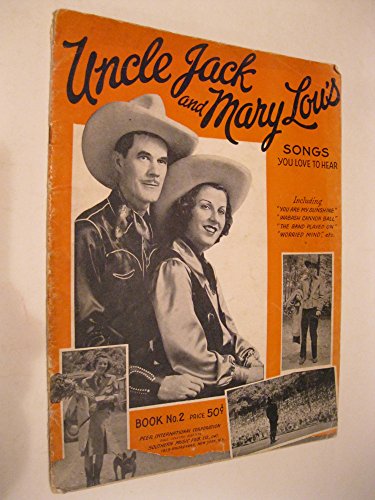 Uncle Jack And Mary Lou's Songs You Love To Hear Book 2 [Songbook]