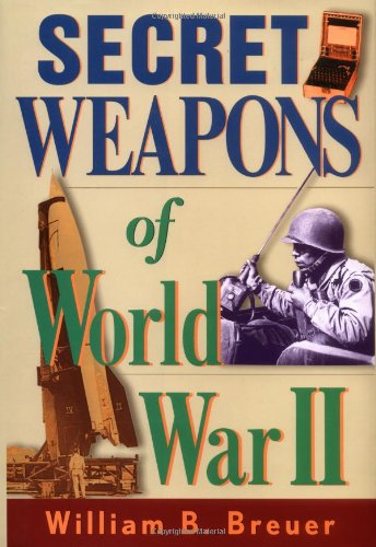 Secret Weapons of World War II