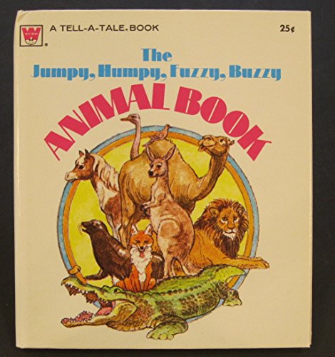 The Jumpy, Humpy, Fuzzy, Buzzy Animal Book