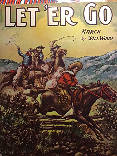 LET 'ER GO March