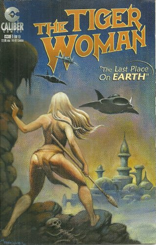 The Tiger Woman- The Last Place on Earth #1