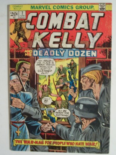 Combat Kelly and the Deadly Dozen Comic Book (Blast the Beasts and Children, 7)
