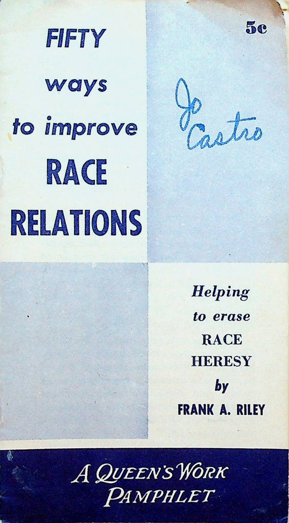 Fifty Ways to Improve Race Relations