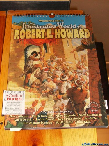 Wandering Star's Illustrated World of Robert E Howard
