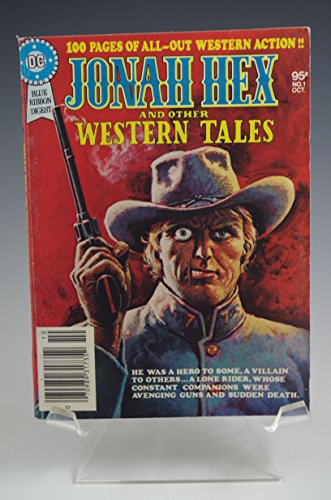 JONAH HEX AND OTHER WESTERN TALES #1 DC BLUE RIBBON DIGEST COMIC BOOK 1979