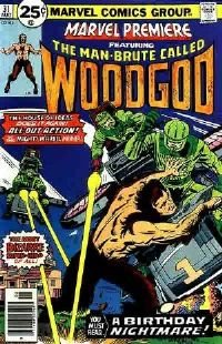 Marvel Premiere #31 featuring Woodgod