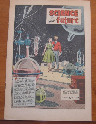 Science In Your Future (Adventures in Science Series)