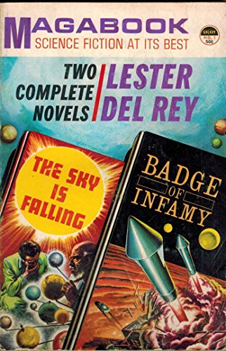 The Sky is Falling / Badge of Infamy