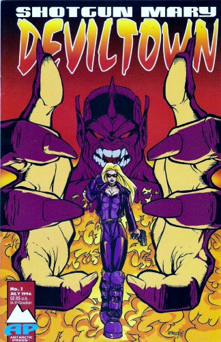 Shotgun Mary: Deviltown, Edition# 1