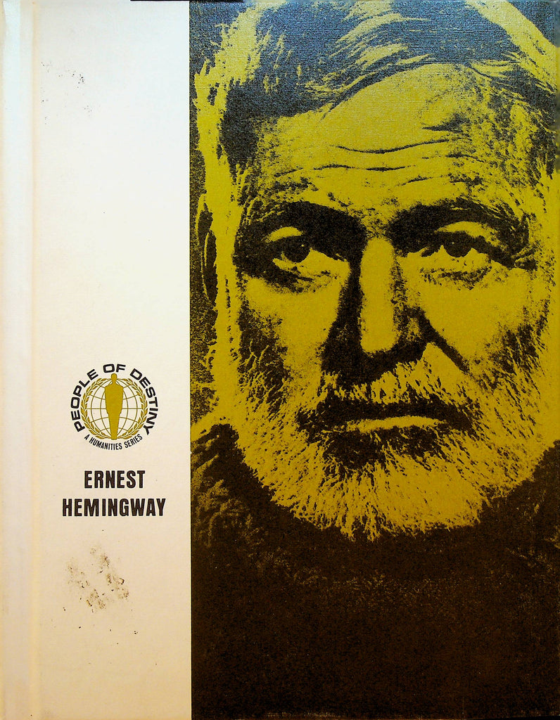 People of Destiny Ernest Hemingway
