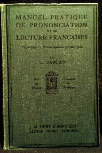Manuel Pratique De Prononciation Et De Lecture Francaises