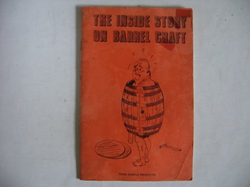 The Inside Story of Barrel Craft