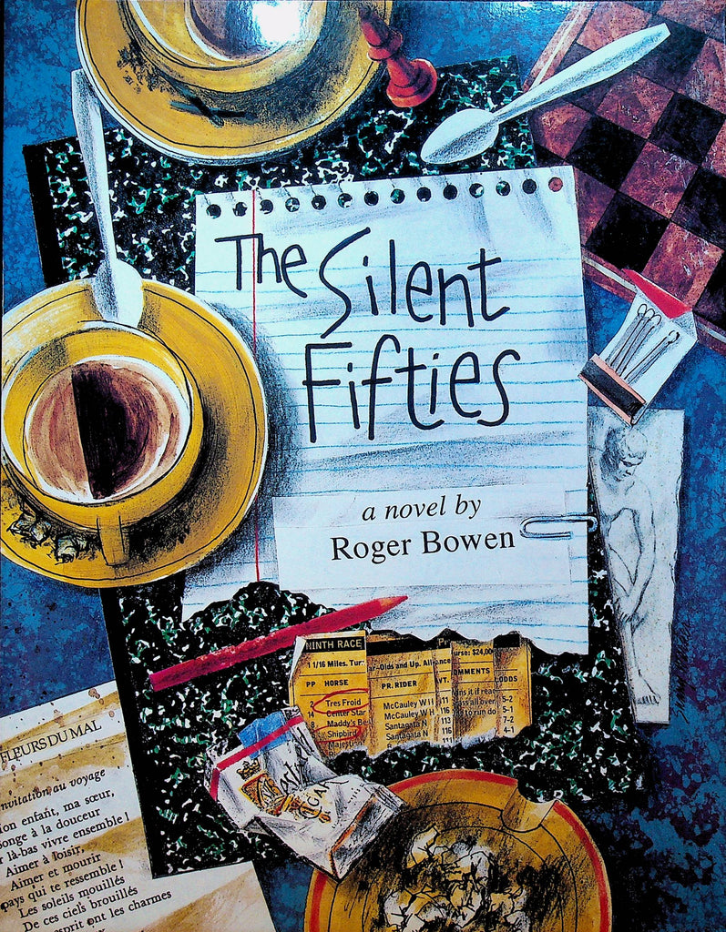 The Silent Fifties by Roger Bowen