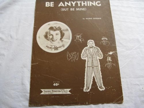 BE ANYTHING IRVING GORDON 1952 TORE SHEET MUSIC FOLDER 400 SHEET MUSIC