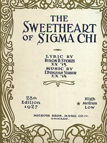 The Sweetheart of Sigma Chi (Medium Voice Edition)