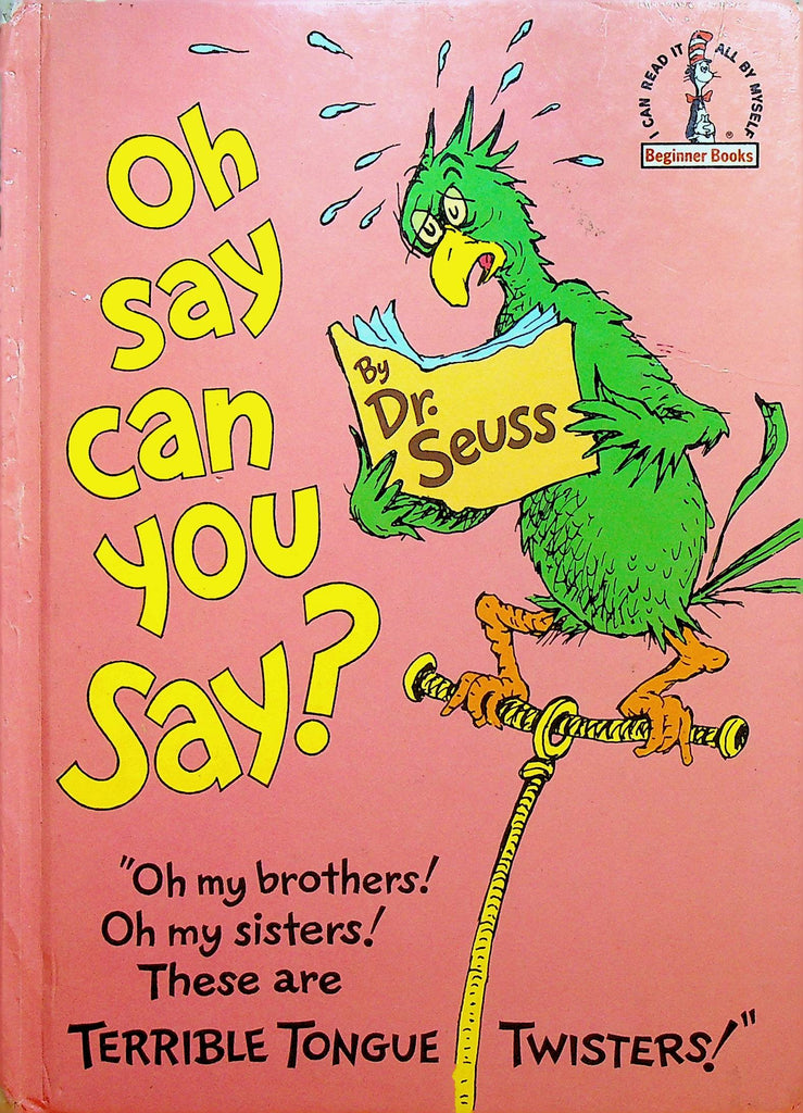 Oh Say Can You Say by Dr Seuss