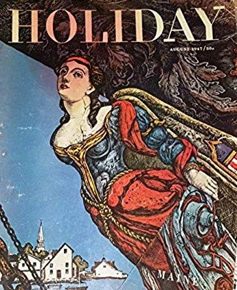 Holiday Magazine -- August 1947