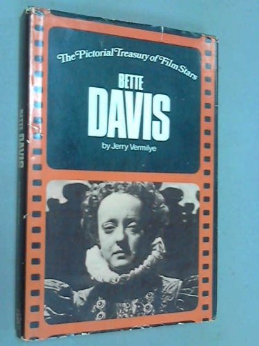 Bette Davis (A Pyramid illustrated history of the movies)