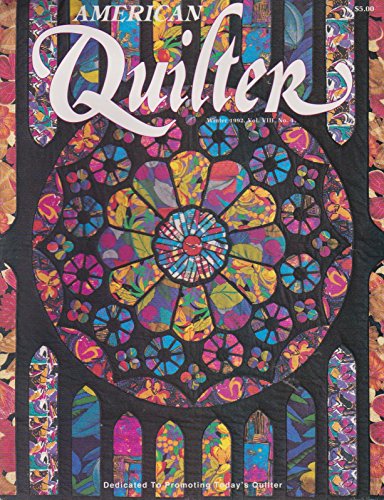 AMERICAN QUILTER magazine Winter 1992 Volume VIII No. 4 (Dedicated To Promoting The Accomplishments Of The Quilter, The American Quilter's Society, Using Plaids & Stripes, Making a Bunting for a special baby, How to stretch a quilt)