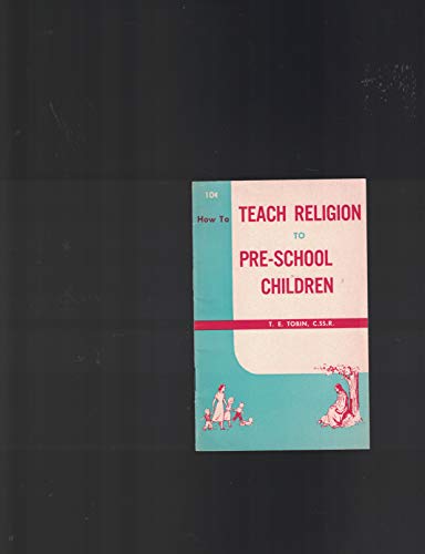 How to Teach Religion to Pre-School Children