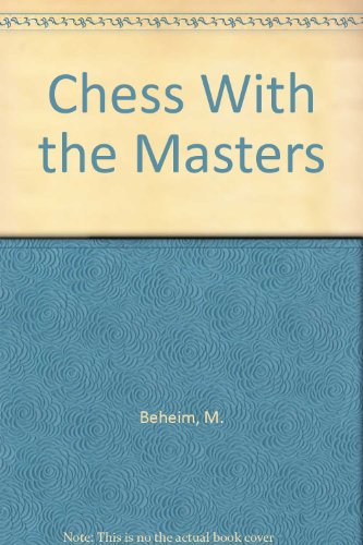 Chess With the Masters