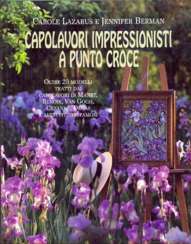 Capolavori Impressionisti a Punto Croce- Manet, Van Gogh, et al
