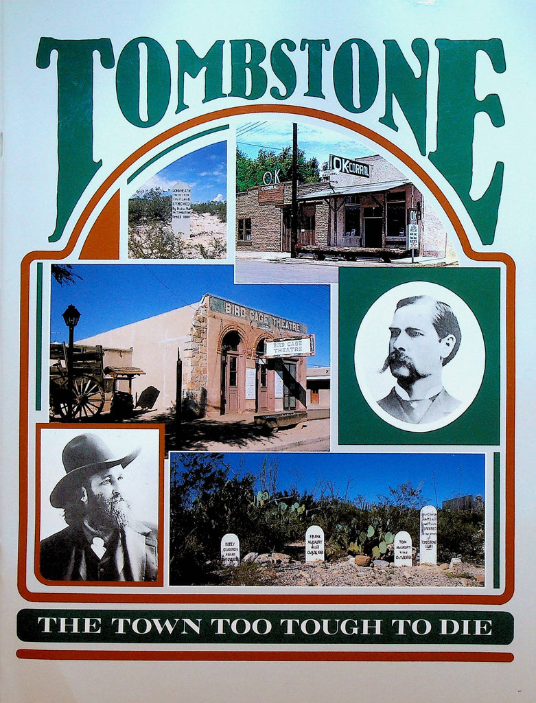 Tombstone The Town Too Tough to Die