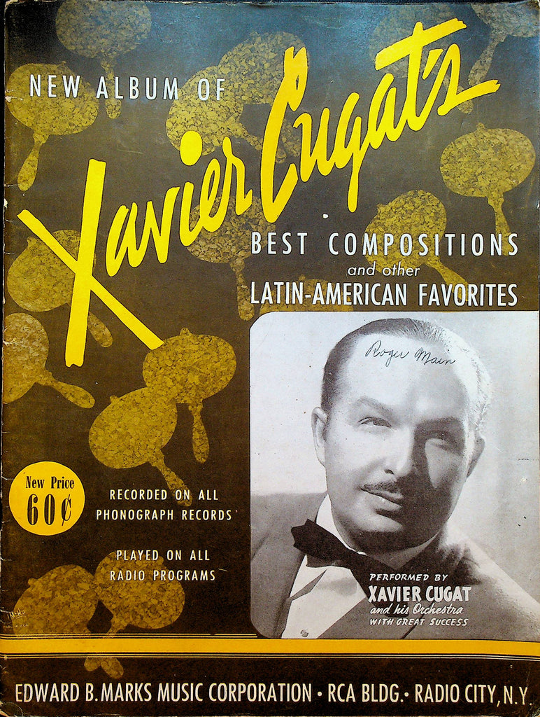 New Album of Xavier Cugat's Best Compositions & Other Latin American Favorites Songbook