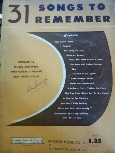 31 Songs to Remember: Containing Words and Music with Guitar Diagrams and Chord Names
