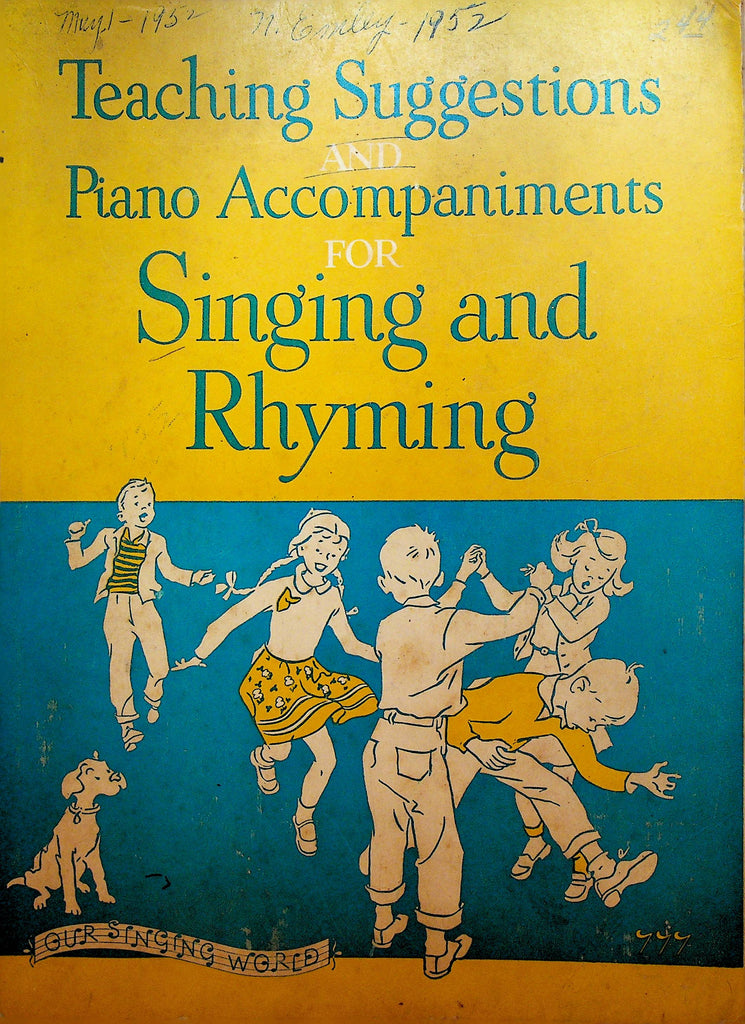 Teaching Suggestions Piano Accompaniments Singing and Rhyming