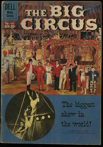 The Big Circus (Dell Four Color Comic #1036) December 1959 (Kathryn Grant movie photo cover)