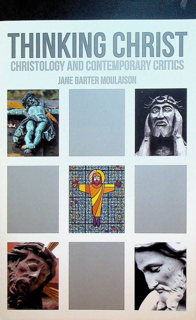 Thinking Christ by Jane Barter Moulaison