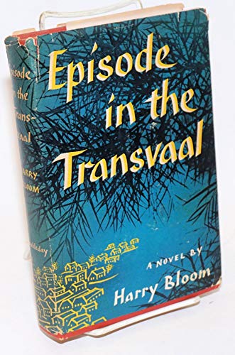 Episode in the Transvaal,: A novel