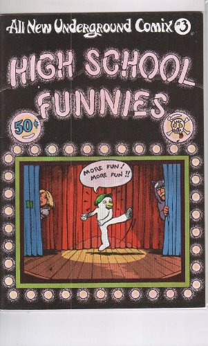 High School Funnies/The Mountain (All New Underground Comix #3)