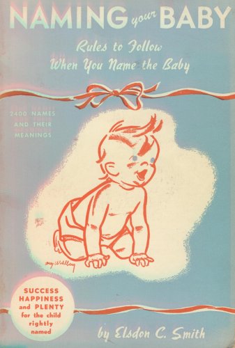 Naming Your Baby: Rules to Follow When You Name the Baby