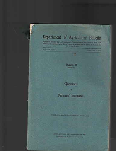 Questions at Farmers Institutes Bulletin 44