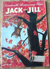 Jack and Jill Magazine - 17th Anniversary Issue - November 1955