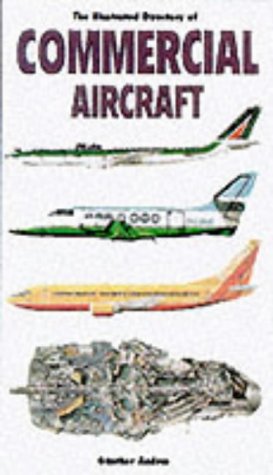 The Illustated Directory of Modern Commercial Aircraft
