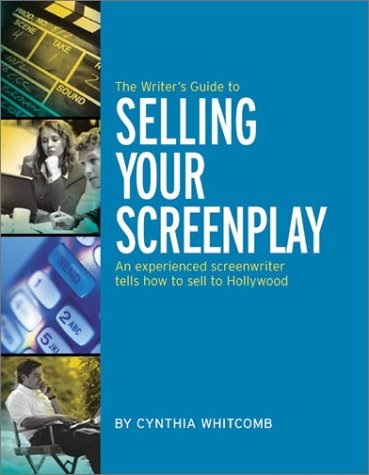 Writer's Guide to Selling Your Screenplay